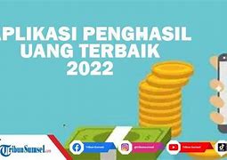 Aplikasi Penghasil Uang Langsung Ke Rekening 2020 Indonesia